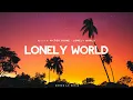 Download Lagu Lonely World (Gomez Lx Remix)