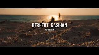 Download Berhenti kasihan_lirik (kapten phurek) MP3