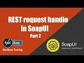 How you can Handle REST Requests in SoapUI Complete Beginner s Guide Axelbuzz Testing