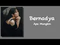 Download Lagu Bernadya - Apa Mungkin (Lirik )
