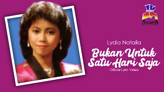 Download Lydia Natalia - Bukan Untuk Satu Hari Saja (Official Lyric Video) MP3