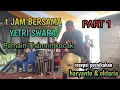 Lagu 1 JAM BERSAMA YETRI SWARA ~ HIBURAN PERNIKAHAN HERYANTO \u0026 OKTARIA