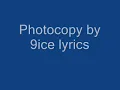 Photocopy by 9ice with Lyrics!