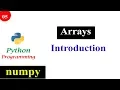Introduction to Arrays NumPy Library Python Programming