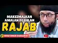 Download Lagu MARI KITA MAKSIMALKAN AMALAN DAN PAHALA KITA DI BULAN RAJAB YANG MULIA INI! ALLAH JANJIKAN KEMUDAHAN MP3