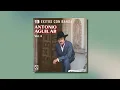 Antonio Aguilar - Por Esa Calle Vive (Audio Oficial)