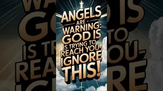 ANGELS HAVE SPOKEN GOD WANTS TO TALK TO YOU PAY ATTENTION EP 61 