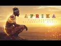 Download Lagu AFRIKA | Beautiful West African Music | Deep Ambient Background Music | Djembe \u0026 Balafon Music