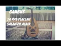 Download Lagu Gambus Ya Rasulallah Salamun 'Alaik - HD Audio
