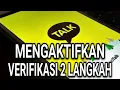 CARA MENGAKTIFKAN VERIFIKASI 2 LANGKAH DI KAKAOTALK