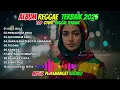 Lagu Hits Cover Reggae Terbaik 2025 – Playlist Album Reggae \u0026 SKA Cover Terbaru