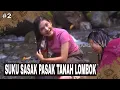 Download Lagu SUKU SASAK PASAK TANAH LOMBOK | JEJAK PETUALANG (30/01/25) Part 2