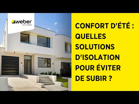 Regardez Confort d'été : quelles solutions d'isolation pour éviter de subir ? sur YouTube.