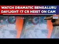 Lagu Karnataka: Bengaluru Dramatic Daylight Robbery On Cam, Times Now Accesses CCTV Of ₹7Cr Heist | Watch