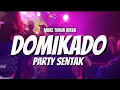 Download Lagu Party Sentak 2025 DOMIKADO Moke Timur Rmxr