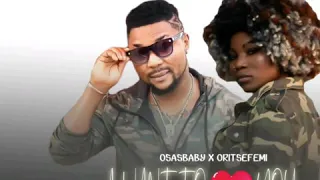 oritsefemi osasbaby i want to love you