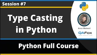 Type Casting in Python Python Tutorial - Part 7