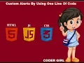 Create custom alert message by only single line of code 2018