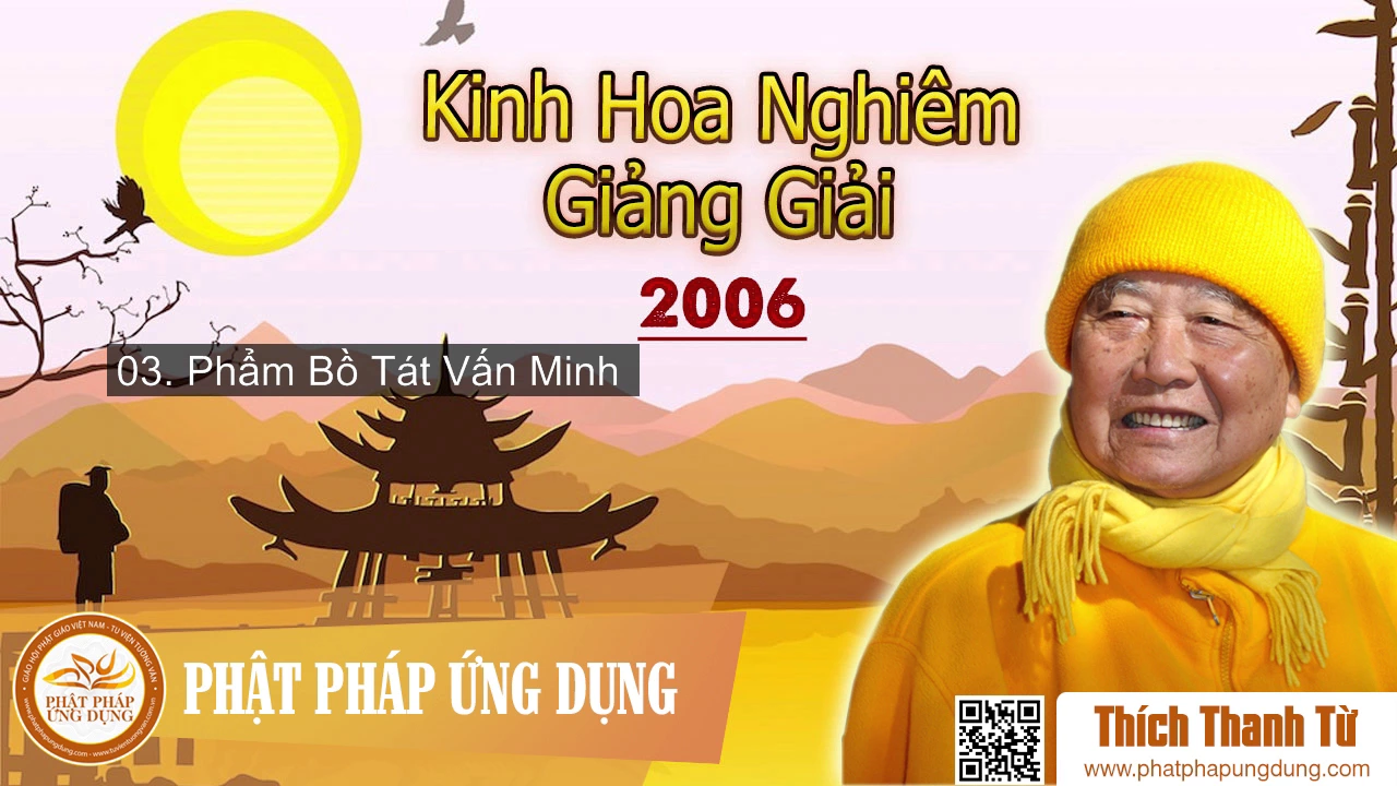 Phần 3 - Bồ Tát Vấn Minh - Thiền Sư Thích Thanh Từ 
