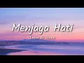 Download Lagu Yovie and Nuno - Menjaga Hati (Lyric)