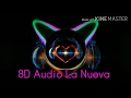 8D AUDIO Daddy Yankee   La Nueva y La Ex