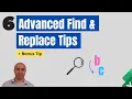 6 Advanced Find and Replace Tricks Plus a Bonus Trick