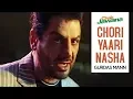 Download Lagu Chori Yaari Nasha Punjabi Full Song Feat. Gurdas Maan | Chak Jawana