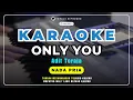 Download Lagu VIRAL!! ONLY YOU NADA PRIA - Karaoke Lagu Toraja ( Adit Toraja ), Karaoke Lirik Berjalan