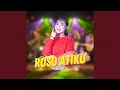 Download Lagu Roso Atiku