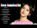 ZIVA MAGNOLYA FULL ALBUMS | LAGU VIRAL | MUSIK VIRAL #musik #lagupopuler #zivamagnolya #trending