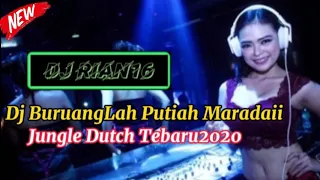 Download DJ BURUANGLAH PUTIH MARADAII || JUNGLE DUTCH TERBARU2020 MP3