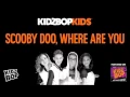 KIDZ BOP Kids - Scooby Doo, Where Are You? (Halloween Hits!)