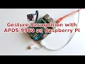 Gesture Recognition with Raspberry Pi and a Low Cost APDS9960 I2C Sensor
