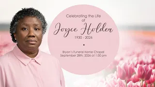 Celebrating The Life of Joyce Holder