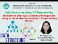 Implement Employee Database Management using array of structures using C Programming Part2