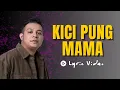 Download Lagu Mario G Klau \u0026 Talis Lx - Kici Pung Mama | Lirik