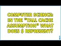 Computer Science In the tall cache assumption what does Omega represent