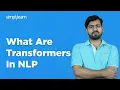 What Are Transformers In NLP What Are Transformers In Machine Learning Gen AI Simplilearn