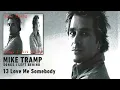 Download Lagu Mike Tramp - Love Me Somebody (Audio)
