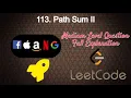 113 Path Sum II Medium Level Interview Question Full Explanation in Python