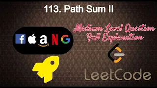 113 Path Sum II Medium Level Interview Question Full Explanation in Python