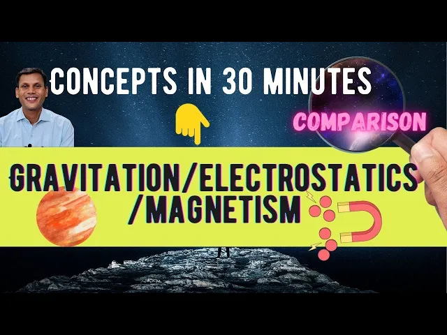 COMPARISON BETWEEN GRAVITATION - ELECTROSTATIC- MAGNETISM | PHYSICS | ISC | CBSE | HSC | ACE PHYSICS