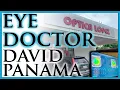 70 Great Value - Expat Review of Optica Lopez in David Chiriqui Panama