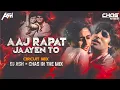 Download Lagu Aaj Rapat Jaaye To (Circuit Mix) DJ Ash x Chas In The Mix | Amitabh | Badal Me Bijli Bar Bar Chamke