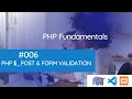 PHP Fundamentals - Form Submission and Data Validation with POST Method
