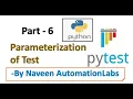 Part 6 - How to Parametrize test in PyTest Parameterization