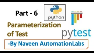 Part 6 - How to Parametrize test in PyTest Parameterization