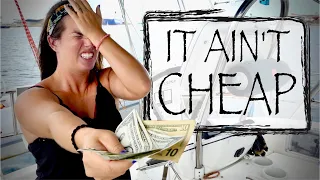 HOW MUCH Has This COST US?! 2 YEARS Of Boat Expenses | SailAway 159