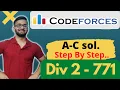 Codeforces Round 771 Div 2 A B C Solved Codeforces Solution Best Editorial