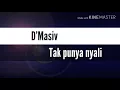 Download Lagu D'MASIV - TAK PUNYA NYALI (LIRIK)